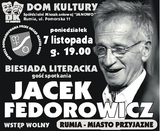 Jacek Fedorowicz na spotkaniu w Rumi