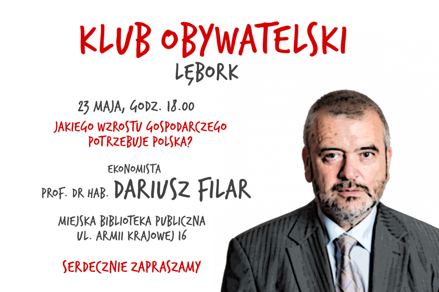 Klub Obywatelski w Lęborku. Spotkanie z prof. Dariuszem Filarem