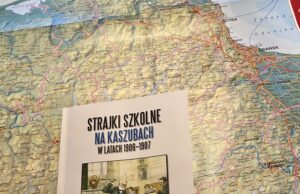 Zapomniana historia strajków szkolnych na Kaszubach