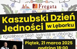 Fregata zaprasza na Kaszubski Dzień Jedności w Lęborku